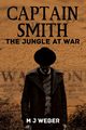 Captain Smith, Weber MJ