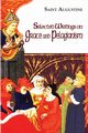 Selected Writings on Grace and Pelagianism, Saint Augustine of Hippo
