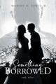 Something Borrowed, Robert O. Lewis Jr.