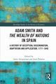 Adam Smith and The Wealth of Nations in Spain, 