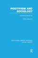 Positivism and Sociology, Halfpenny Peter