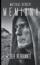 Memiana 5 - Der Verbannte, Herbert Matthias