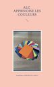 ALC apprivoise les couleurs, Lemineur Carlo Anglique