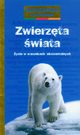 Zwierzta wiata ycie w warunkach ekstremalnych encyklopedia ilustrowana, Tordjman Nathalie, Ray Fournier Anne-Laure