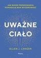 Uwane ciao, Langer Ellen J.