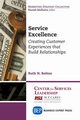 Service Excellence, Bolton Ruth N.