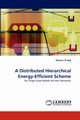 A Distributed Hierarchical Energy-Efficient Scheme, El-Hajj Wassim