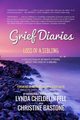 Grief Diaries, Cheldelin Fell Lynda