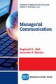 Managerial Communication, Bell Reginald L.