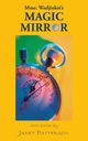 Mme. Wadjinski's Magic Mirror, Patterson Janet