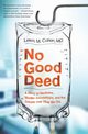 No Good Deed, Cohen Lewis Mitchell