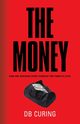 The Money, Curing DB