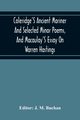 Coleridge'S Ancient Mariner And Selected Minor Poems, And Macaulay'S Essay On Warren Hastings, 