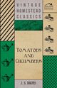 Tomatoes And Cucumbers, Dakers J. S.