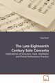 The Late-Eighteenth Century Solo Concerto, Parish Tracy