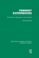 Feminist Experiences (RLE Feminist Theory), Bassnett Susan