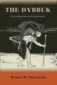 The Dybbuk, Faierstein Morris M.