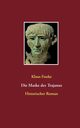 Die Maske des Trajanus, Funke Klaus