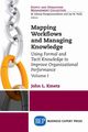 Mapping Workflows and Managing Knowledge, Kmetz John L.