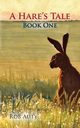 A Hare's Tale 1, Auty Rob