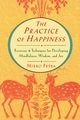 Practice of Happiness, Fryba Mirko