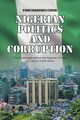Nigerian Politics and Corruption, Echekwu Kyrian Chukwuemeka
