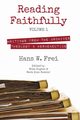 Reading Faithfully, Volume 1, Frei Hans W.