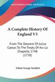 A Complete History Of England V3, Smollett Tobias George