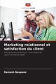 Marketing relationnel et satisfaction du client, Neupane Ramesh