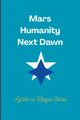 Mars Humanity Next Dawn, Sario Azhar ul Haque
