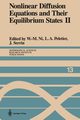 Nonlinear Diffusion Equations and Their Equilibrium States II, 