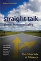 Straight Talk About Homosexuality, Cohen Richard