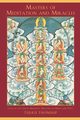 Masters of Meditation and Miracles, Thondup Tulku