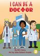 I Can Be A Doctor, Clarry KR