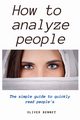How to Analyze People, Bennet Oliver