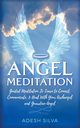 Angel Meditation, Silva Adesh