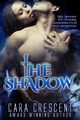 The Shadow, Crescent Cara