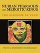 Nubian Pharaohs and Meroitic Kings, Harkless Necia Desiree