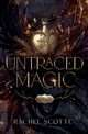 Untraced Magic, Scotte Rachel
