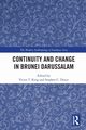 Continuity and Change in Brunei Darussalam, 