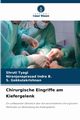 Chirurgische Eingriffe am Kiefergelenk, Tyagi Shruti