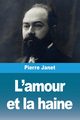 L'amour et la haine, Janet Pierre
