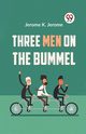Three Men On The Bummel, K. Jerome Jerome