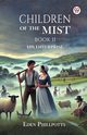 Children Of The Mist Book II His Enterprise, Phillpotts Eden
