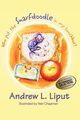 Who Put the Snarfdoodle in My Lunch Box?, Liput Andrew L.