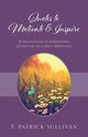 Quotes to Motivate & Inspire, Sullivan T Patrick