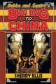 Bubba and Squirt's Big Dig to China, Ellis Sherry