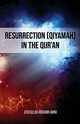 Resurrection (Qiyamah) in the Qur'an, Amini Ibrahim