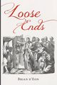 Loose Ends, d'Eon Brian