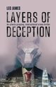 Layers of Deception, James Leo